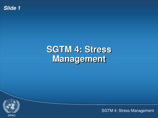 SGTM 4: Stress Management
