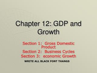 Chapter 12: GDP and Growth