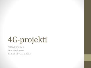 4G-projekti