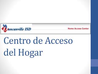 Centro de Acceso del Hogar