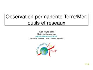 Observation permanente Terre/Mer: outils et réseaux