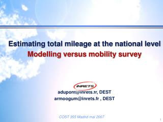 Estimating total mileage at the national level Modelling versus mobility survey