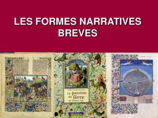 LES FORMES NARRATIVES BREVES