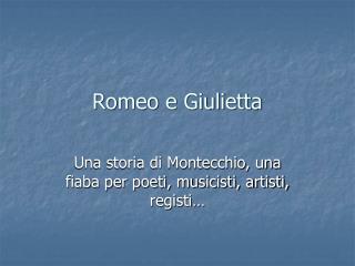 Romeo e Giulietta