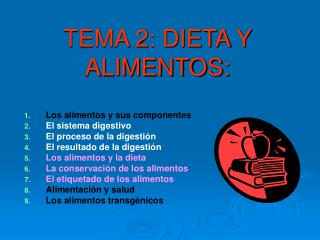 TEMA 2: DIETA Y ALIMENTOS: