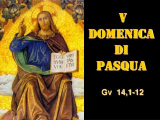 V DOMENICA DI PASQUA