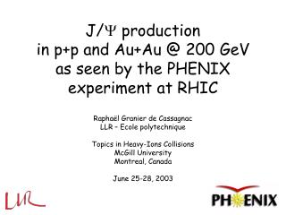 J/  production in p+p and Au+Au @ 200 GeV as seen by the PHENIX experiment at RHIC