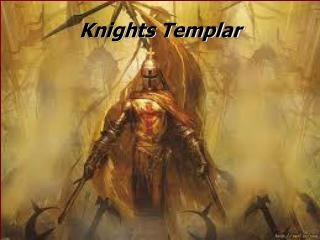 Knights Templar