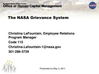 Christina LaFountain, Employee Relations Program Manager Code 115 Christina.Lafountain-1@nasa