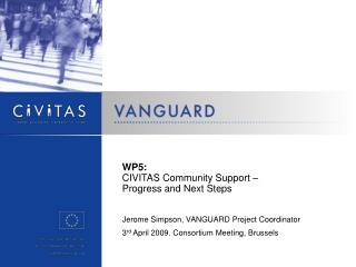 WP5: CIVITAS Community Support – Progress and Next Steps