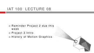 Iat 100 lecture 08