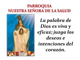 PARROQUIA NUESTRA SEÑORA DE LA SALUD