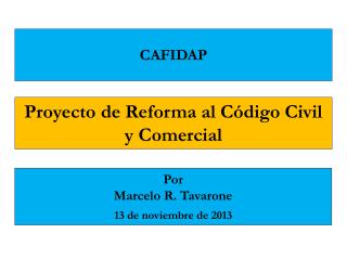 Proyecto de Reforma al Código Civil y Comercial