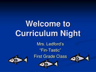 Welcome to Curriculum Night