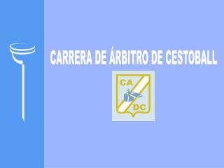 CARRERA DE ÁRBITRO DE CESTOBALL