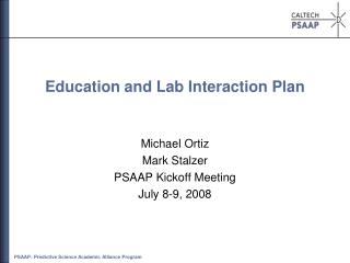 Education and Lab Interaction Plan