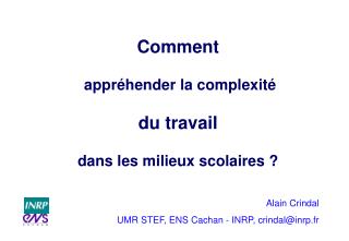 Comment appréhender la complexité du travail dans les milieux scolaires ?