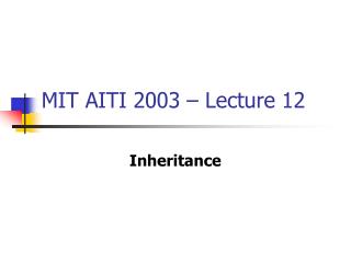 MIT AITI 2003 – Lecture 12