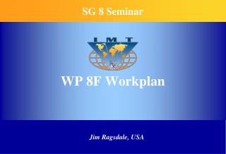 WP 8F Workplan