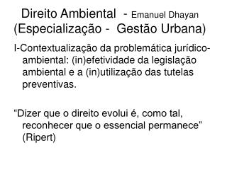 Direito Ambiental - Emanuel Dhayan (Especialização - Gestão Urbana)