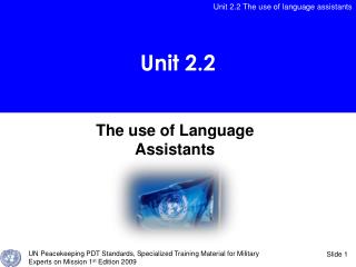 The use of Language Assistants