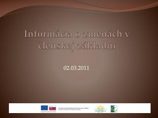 Informácia o zmenách v členskej základni