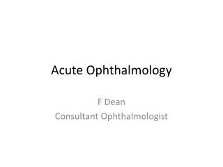 Acute Ophthalmology