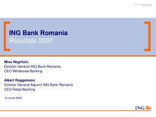 ING Bank Romania Re zultate 2007