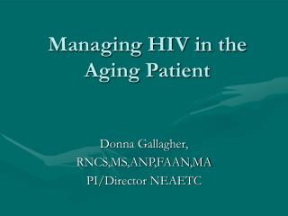 Managing HIV in the Aging Patient
