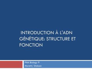 Introduction à l'ADN Génétique: Structure et fonction