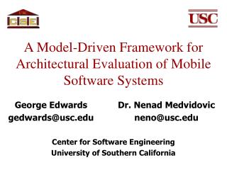 A Model-Driven Framework for Architectural Evaluation of Mobile Software Systems