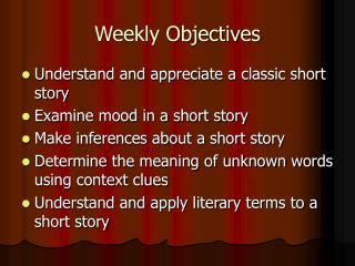 Weekly Objectives