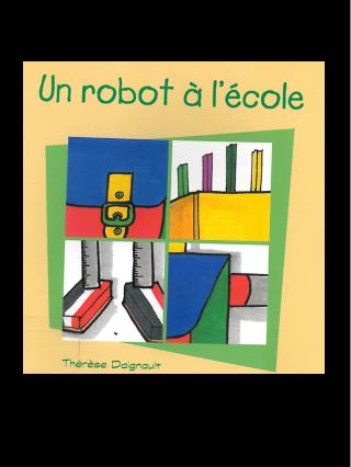 Voici notre robot à l’école. Il a des crayons, un cahier et des souliers.