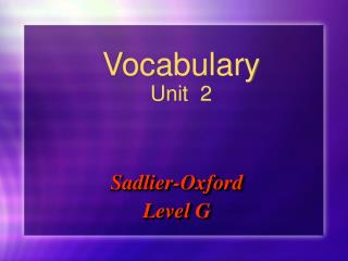 Vocabulary Unit 2