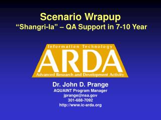 Scenario Wrapup “Shangri-la” – QA Support in 7-10 Year