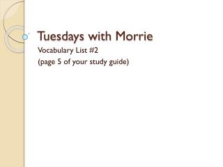 Tuesdays with Morrie