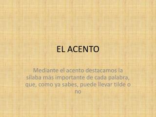 EL ACENTO