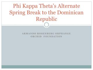 Phi Kappa Theta’s Alternate Spring Break to the Dominican Republic