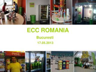 ECC ROMANIA Bucuresti 17.05.2013