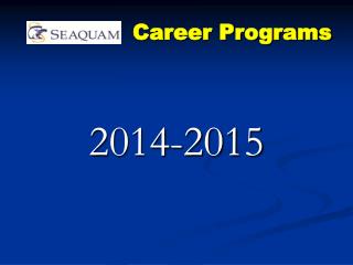 Career Programs