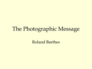 The Photographic Message