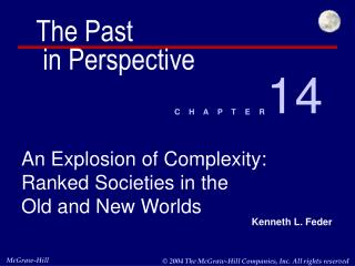An Explosion of Complexity: Ranked Societies in the Old and New Worlds