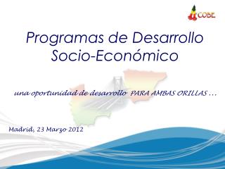 Programas de Desarrollo Socio-Económico una oportunidad de desarrollo PARA AMBAS ORILLAS …