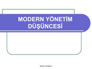 MODERN YÖNETİM DÜŞÜNCESİ