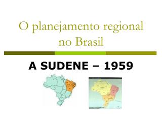 O planejamento regional no Brasil