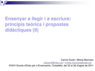 Ensenyar a llegir i a escriure: principis teòrics i propostes didàctiques (II)