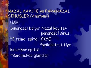 NAZAL KAVİTE ve PARANAZAL SİNÜSLER (Anatomi)