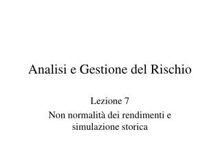 Analisi e Gestione del Rischio