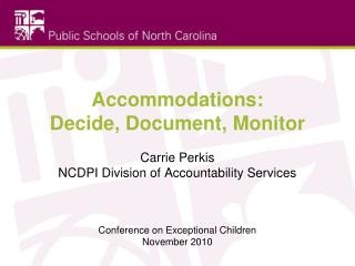 Accommodations: Decide, Document, Monitor