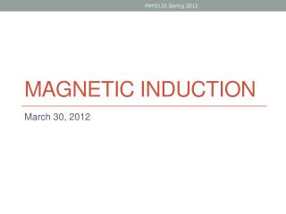 Magnetic induction
